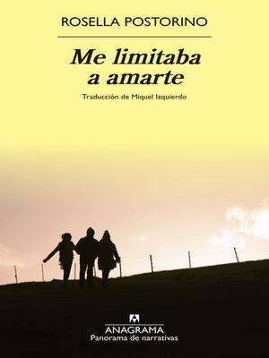 cover image of Me limitaba a amarte